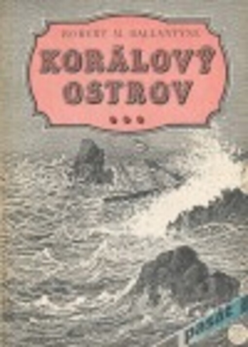 Korálový ostrov : dobrodružný román