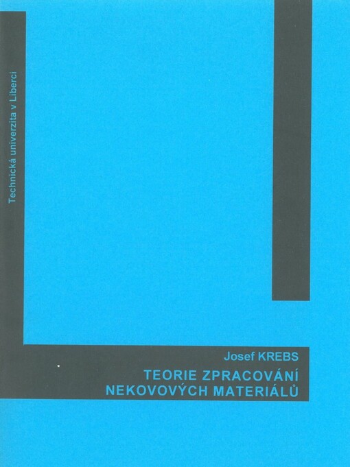 Teorie zpracování nekovových materiálů