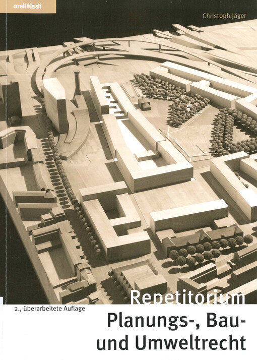 Repetitorium Planungs-, Bau- und Umweltrecht : Kurz gefasste Darstellung mit Schemata, Übungen und Lösungen
