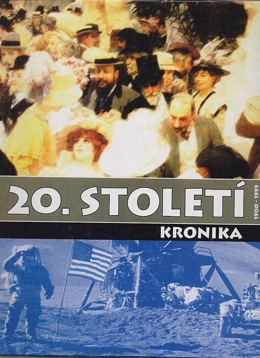 20. století: kronika 1900-1999