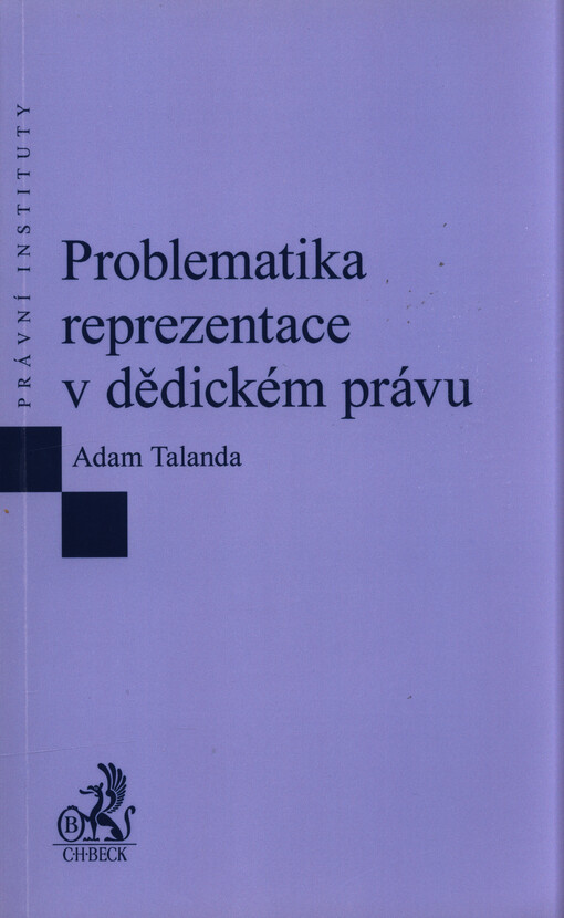 Problematika reprezentace v dědickém právu
