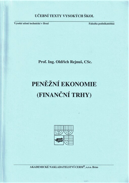 Peněžní ekonomie: (finanční trhy)