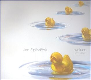 Jan Spěváček : (r)evoluce 2005-2007