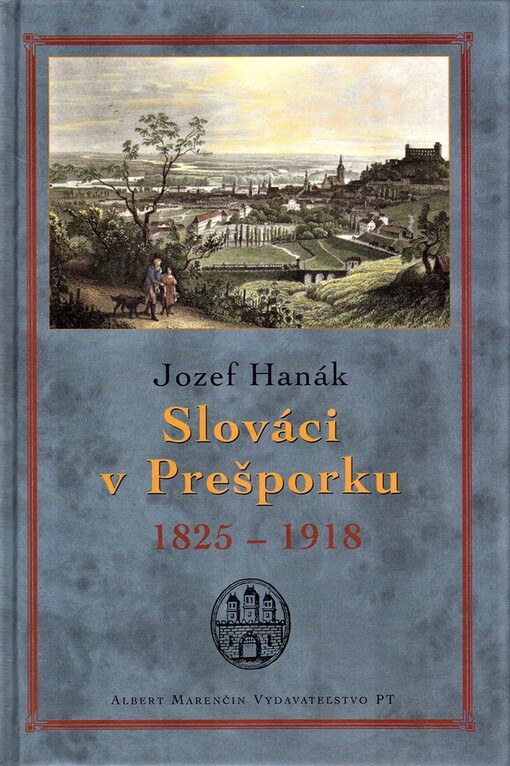 Slováci v Prešporku, 1825-1918