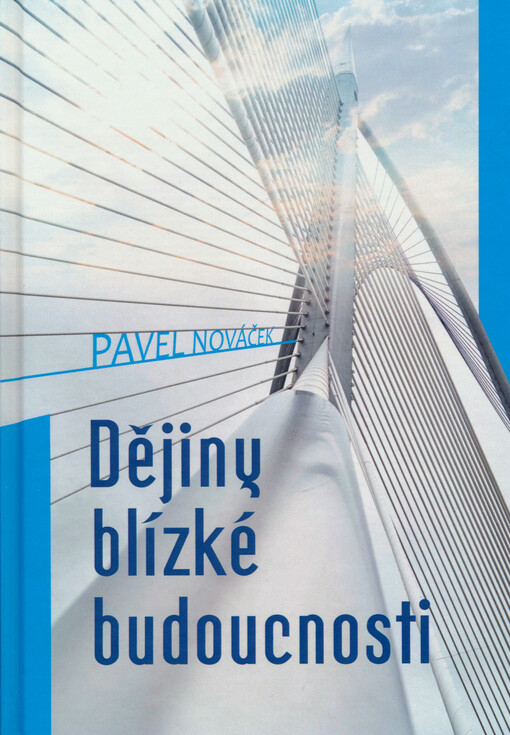 Dějiny blízké budoucnosti