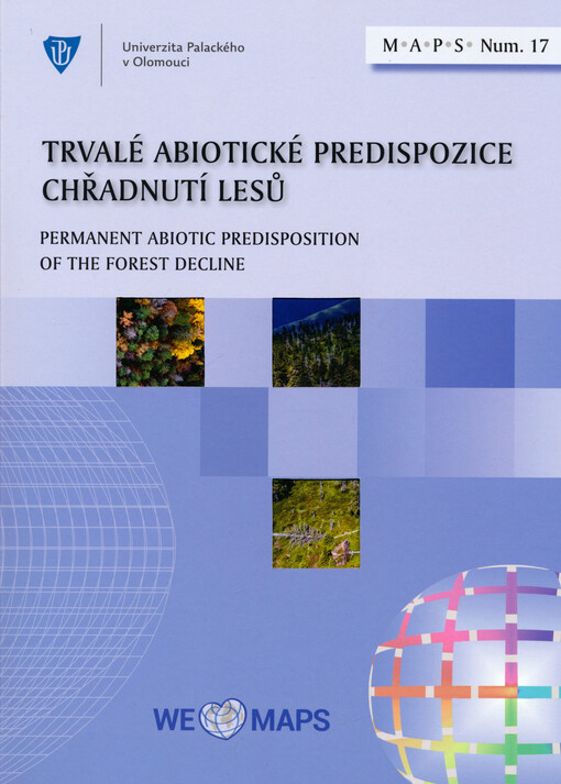 Trvalé abiotické predispozice chřadnutí lesů