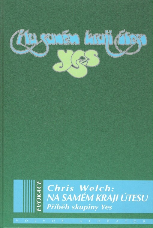 Na samém kraji útesu: příběh skupiny Yes