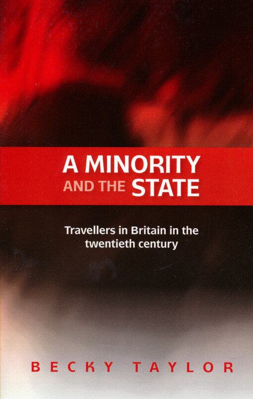 A minority and the state : travellers in Britain in the twentieth century