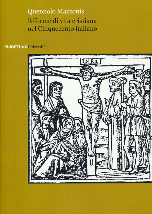 Riforme di vita critiana nel Cinquecento italiano