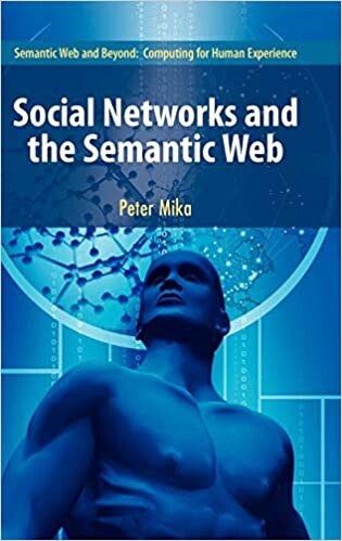 Social Networks and the Semantic Web (Semantic Web and Beyond)