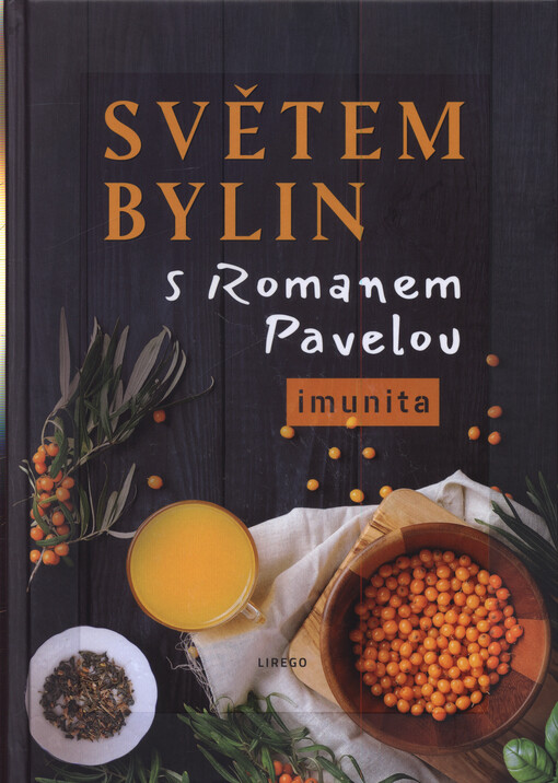 Světem bylin s Romanem Pavelou : imunita