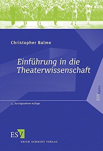 Einführung in die Theaterwissenschaft