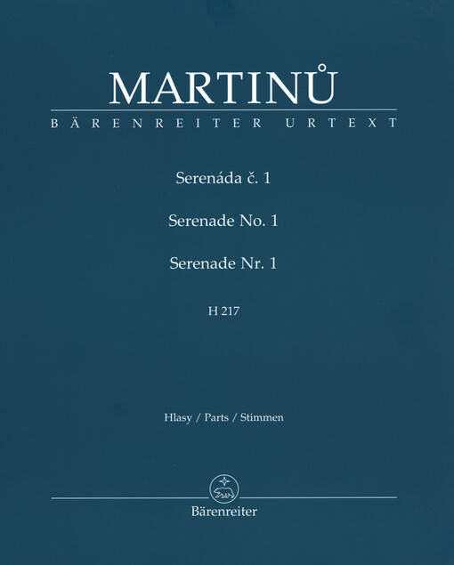 Serenáda č. 1 : H 217 = Serenade No. 1 = Serenade Nr. 1