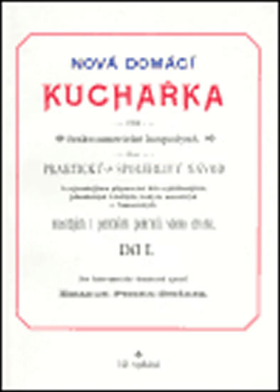 Nová domácí kuchařka pro česko-americké hospodyně