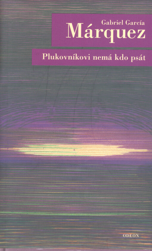 Plukovníkovi nemá kdo psát