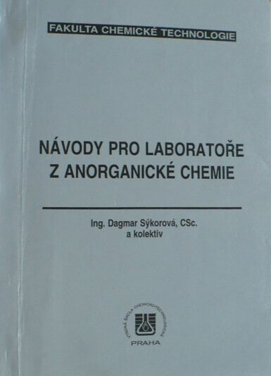 Návody pro laboratoře z anorganické chemie, Vyd. 1.