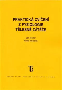 Fyziologie : praktická cvičení a demonstrace