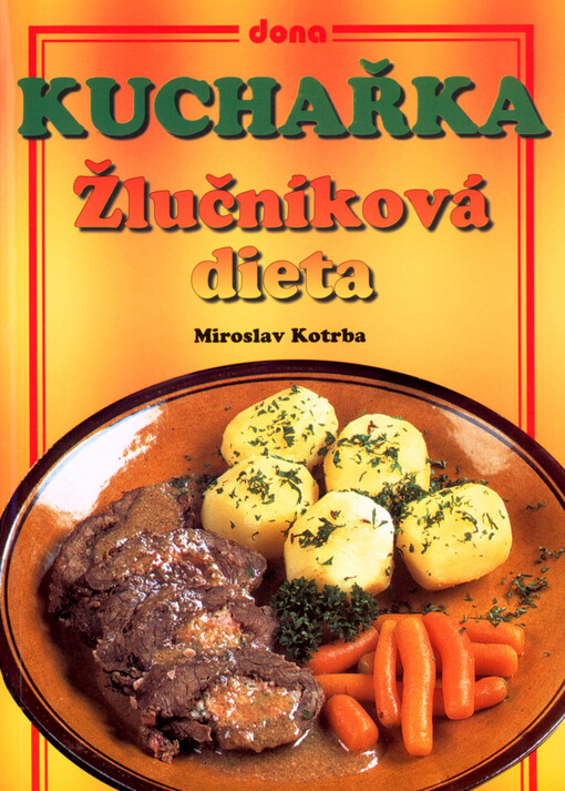 Kuchařka : žlučníková dieta