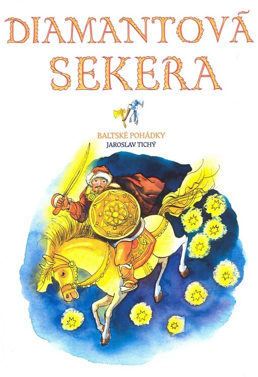 Diamantová sekera: [baltské pohádky