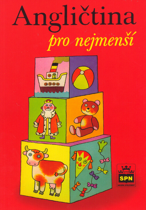 Angličtina pro nejmenší: učebnice pro děti předškolního věku a pro žáky 1. ročníku základní školy
