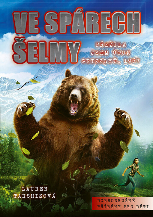 Ve spárech šelmy - Přežila jsem útok grizzlyů, 1967
