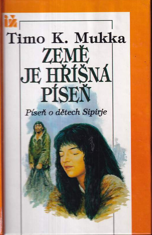 Země je hříšná píseň ; píseň o dětech Sipirje