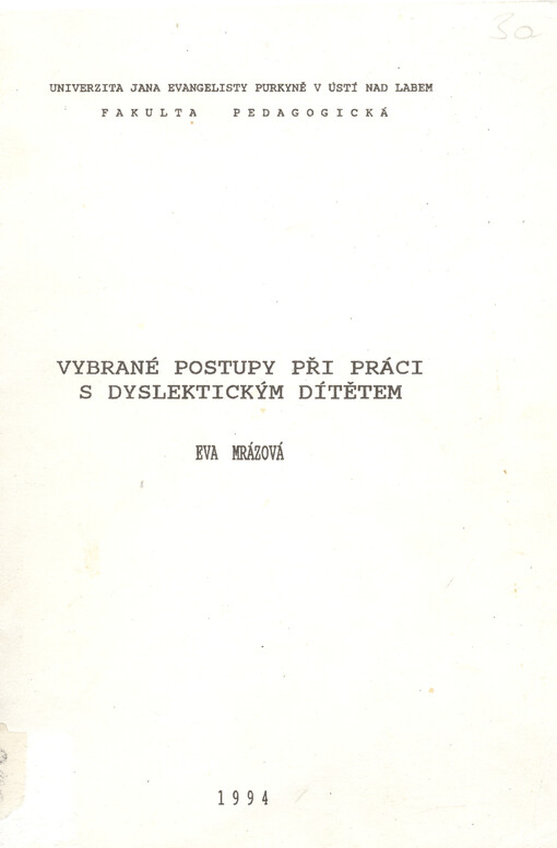 Vybrané postupy při práci s dyslektickým dítětem