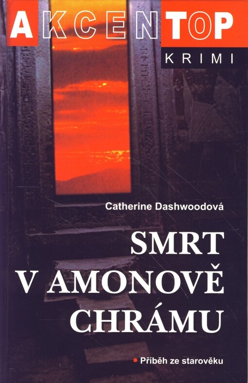 Smrt v Amonově chrámu : [příběh ze starověku]