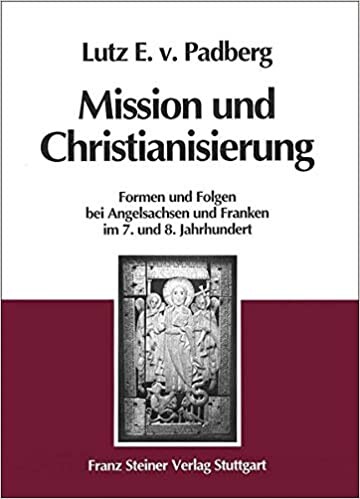 Mission und Christianisierung (German Edition)