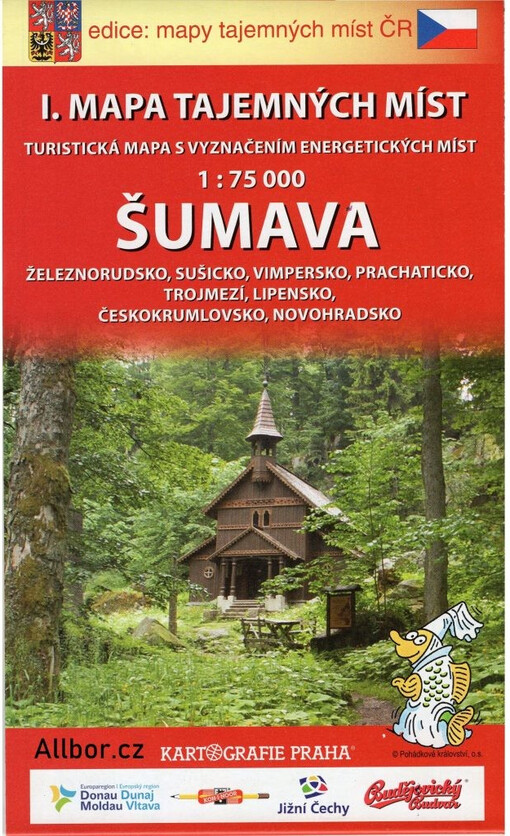 Mapa tajemných míst Šumavy a Jižních Čech : 1:75 000