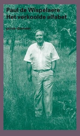 Het verkoolde alfabet: Dagboek, 1990-1991 (Prive-domein) (Dutch Edition)