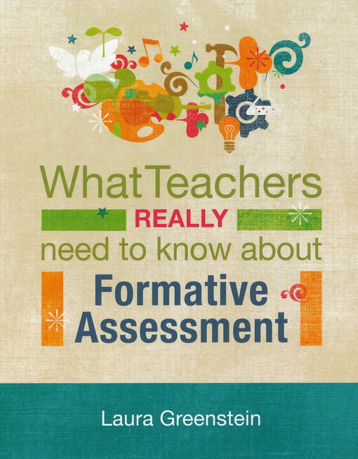 What teachers really need to know about formative assessment