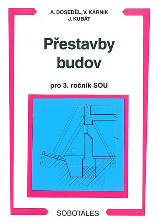 Přestavby budov : pro 3. ročník SOU
