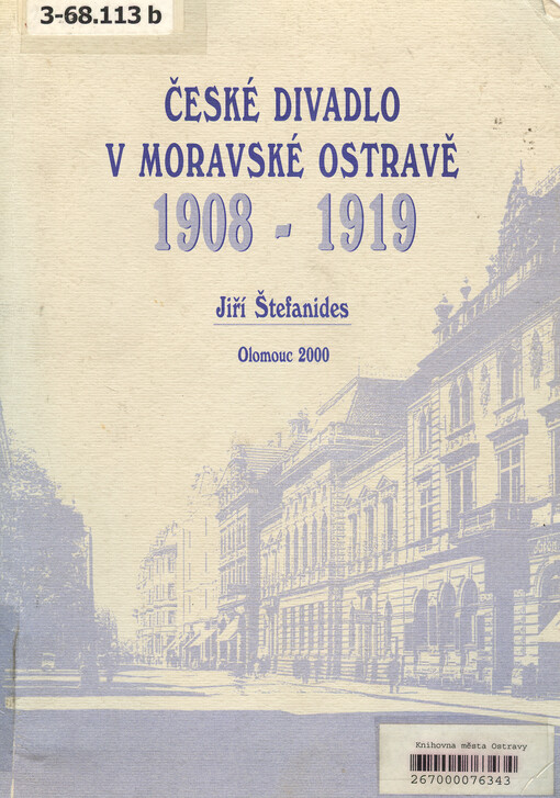 České divadlo v moravské Ostravě 1908-1919