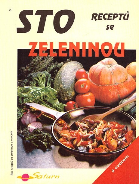Sto receptů se zeleninou a ovocem