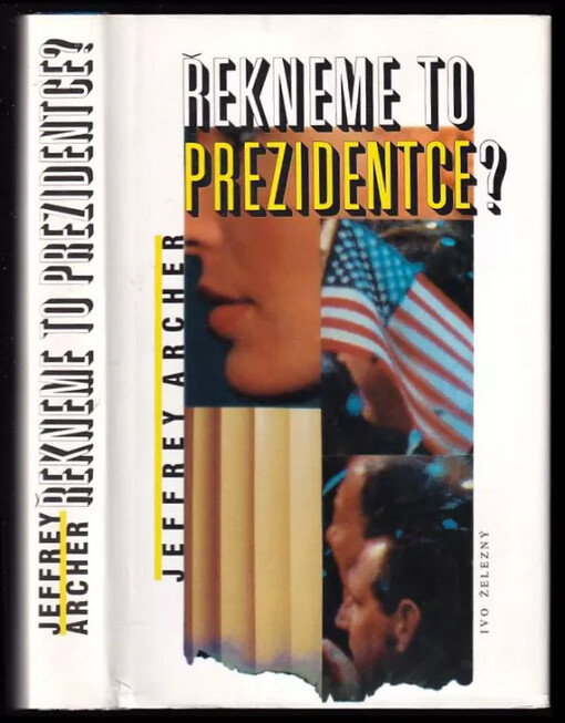 Řekneme to prezidentce?