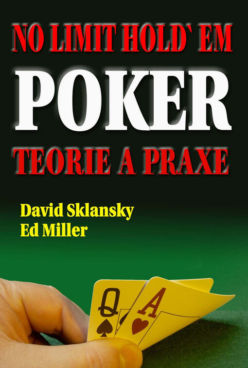 No limit hold'em poker: teorie a praxe