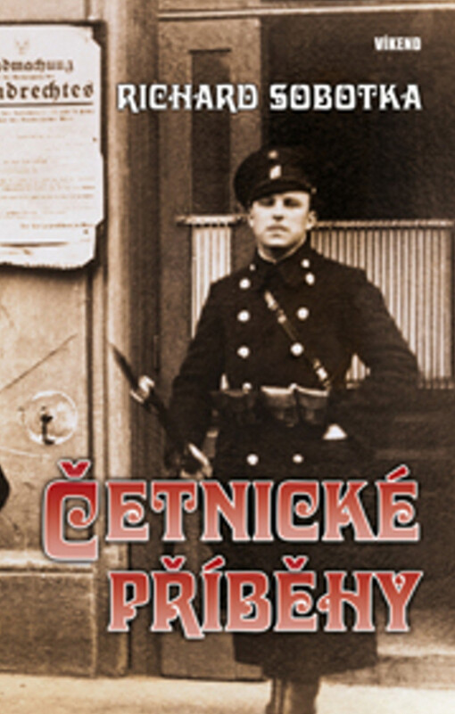 Četnické příběhy: veselé i smutné příběhy venkovského četníka