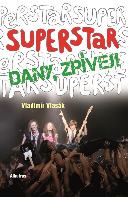 Superstar: Dany, zpívej!