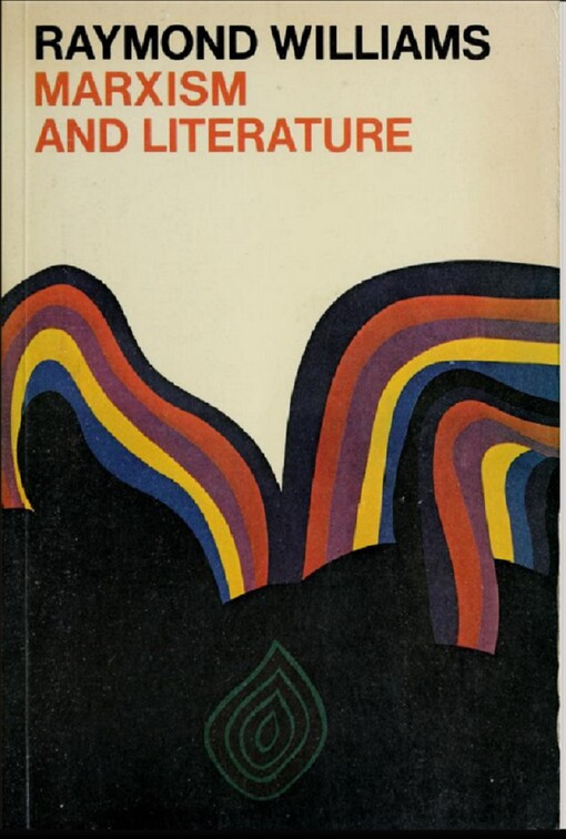 Marxism and Literature (Marxist introductions)