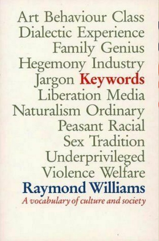 Keywords : a vocabulary of culture and society