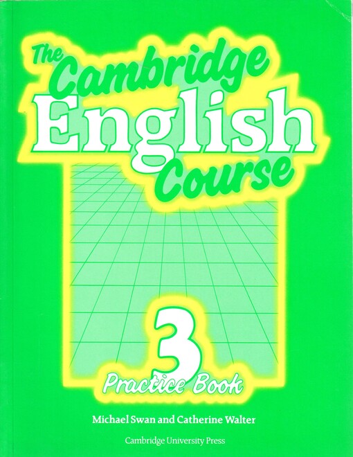 The Cambridge English course. Practice book. 3