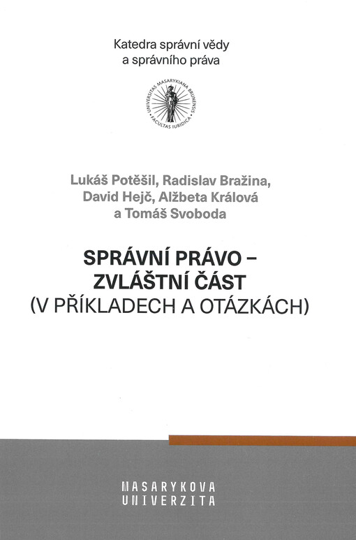 Správní právo - zvláštní část : (v příkladech a otázkách)