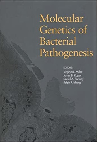 Molecular Genetics of Bacterial Pathogenesis: A Tribute to Stanley Falkow (ASM)