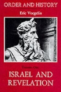 Order and history. Vol. 1., Israel and revelation