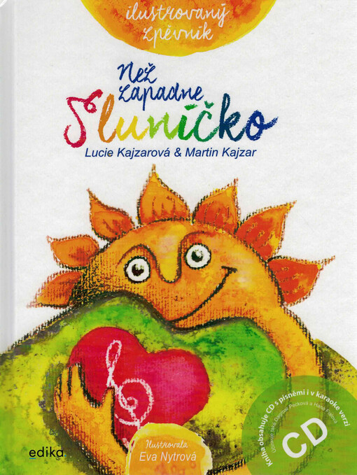 Než zapadne sluníčko : ilustrovaný zpěvník