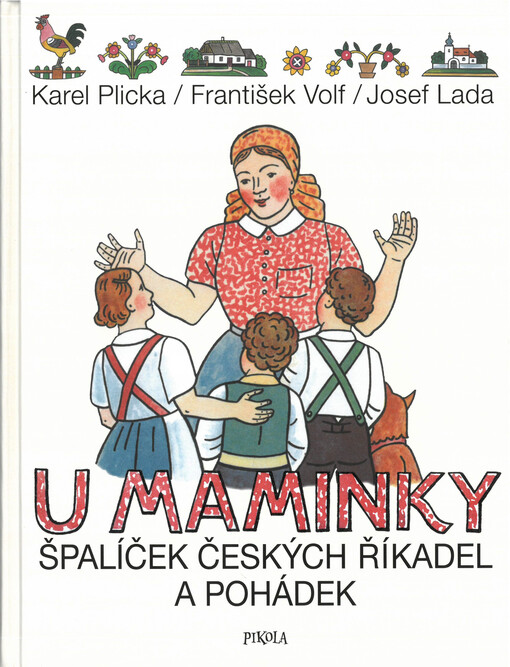U maminky : špalíček českých říkadel a pohádek