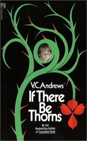 If There Be Thorns (Dollanganger, No. 3)