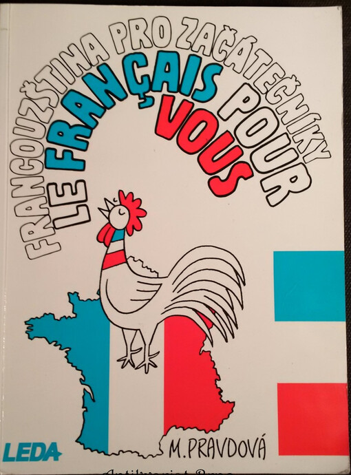 Francouzština pro začátečníky = Le français pour vous