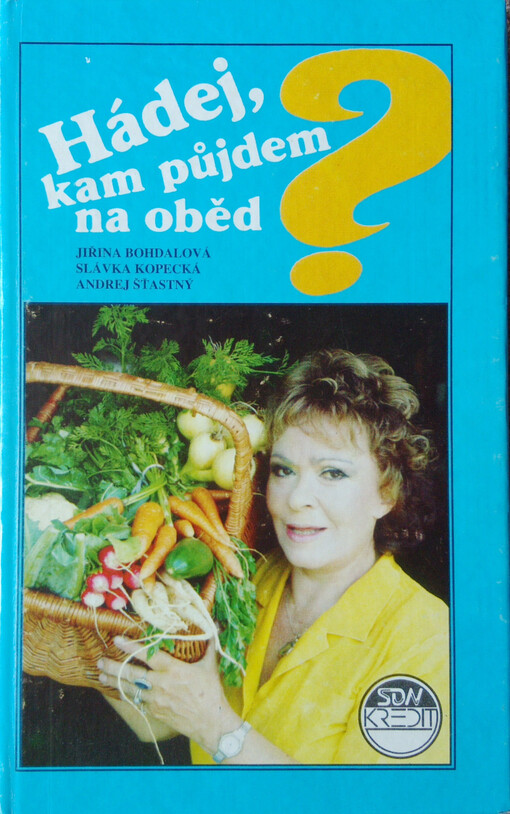 Hádej, kam půjdem na oběd?